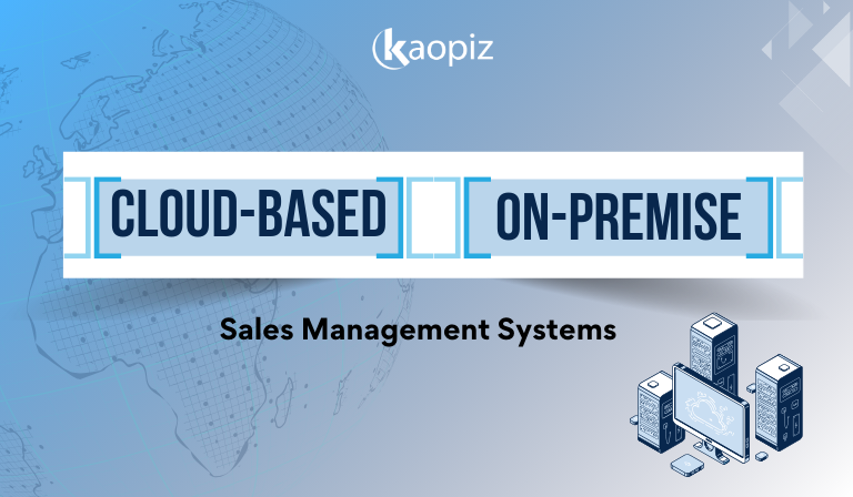 Cloud – based Sales Management System: Key Benefits